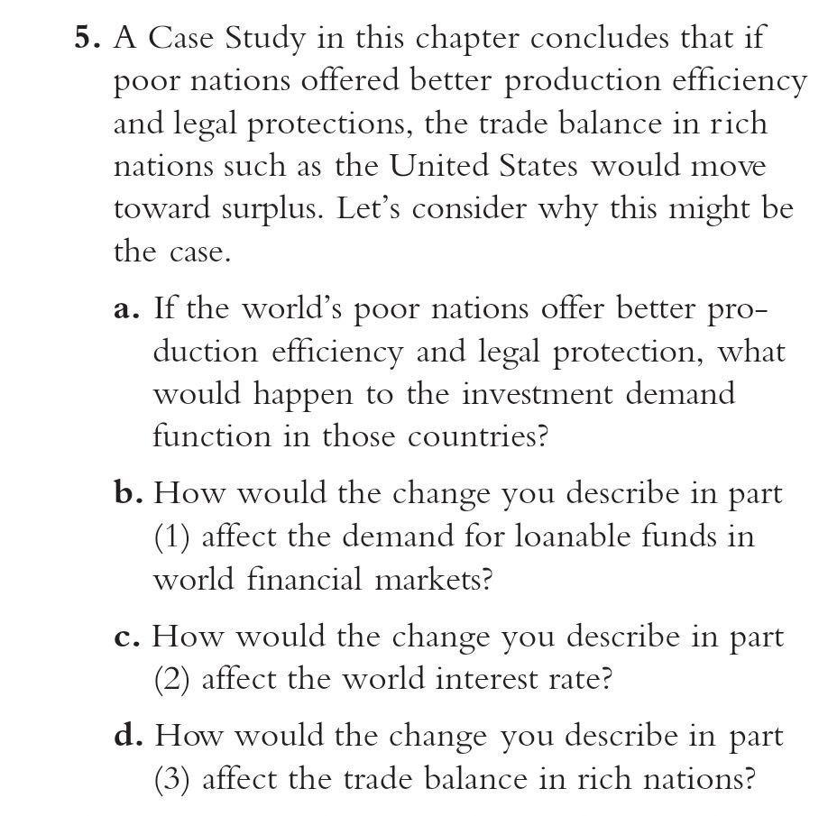 5. A Case Study in this chapter concludes that if poor
