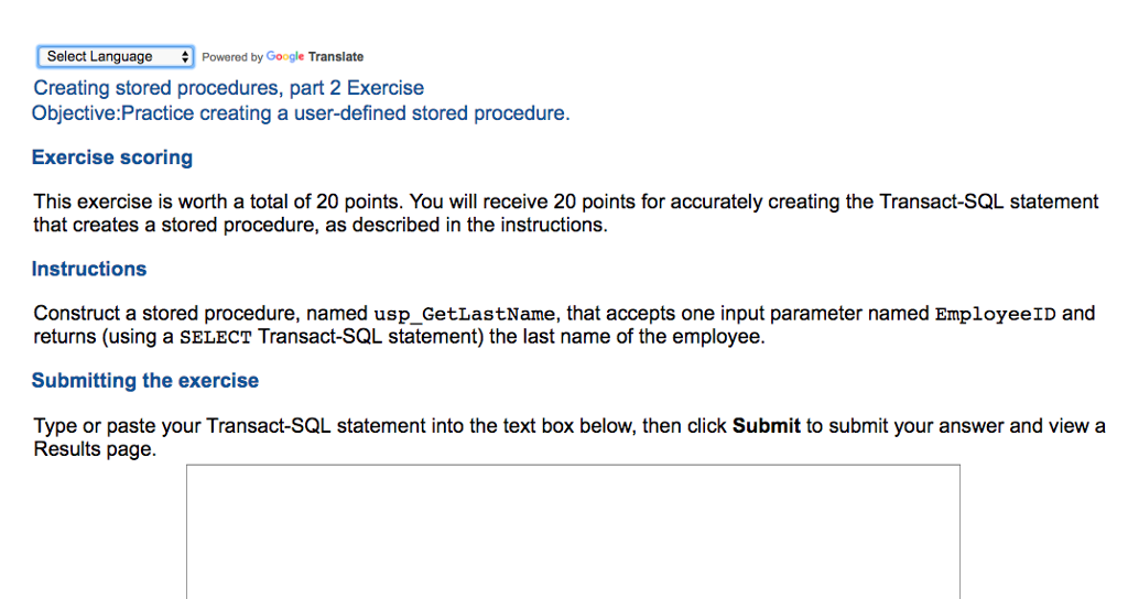**Help with Database** Select Language Powered by Google Translate Creating stored procedures,