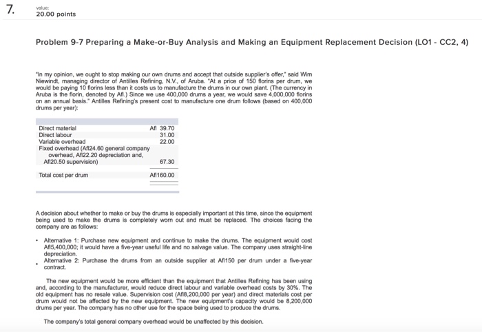  20.00 points Problem 9.7 Preparing a Make-or-Buy Analysis and Making an