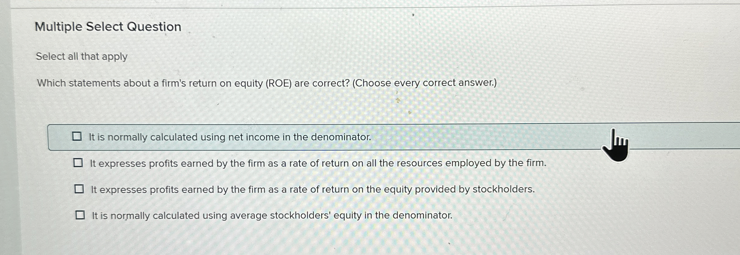  Multiple Select Question Select all that apply Which statements about a