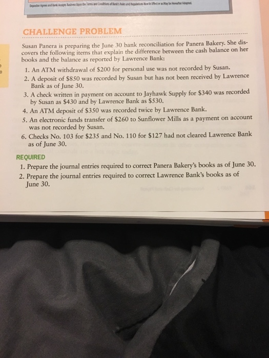  CHALLENGE PROBLEM Susan Panera is preparing the June 30 bank reconciliation