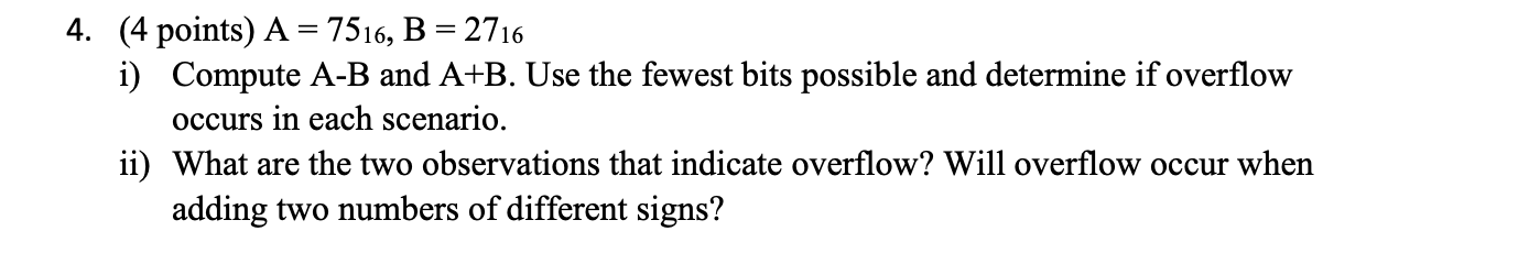 4. (4 points) A = 7516, B = 2716 i) Compute