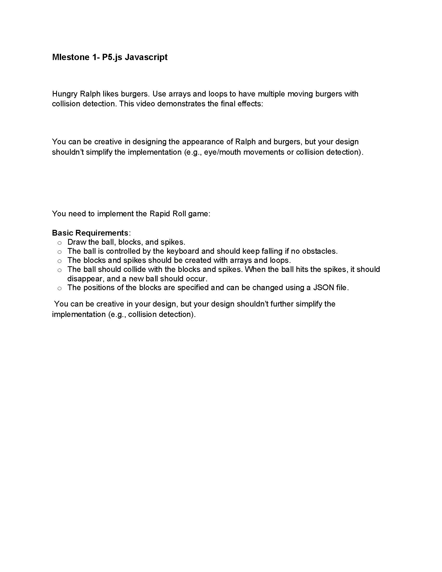  Mlestone 1- P5.js Javascript Hungry Ralph likes burgers. Use arrays and