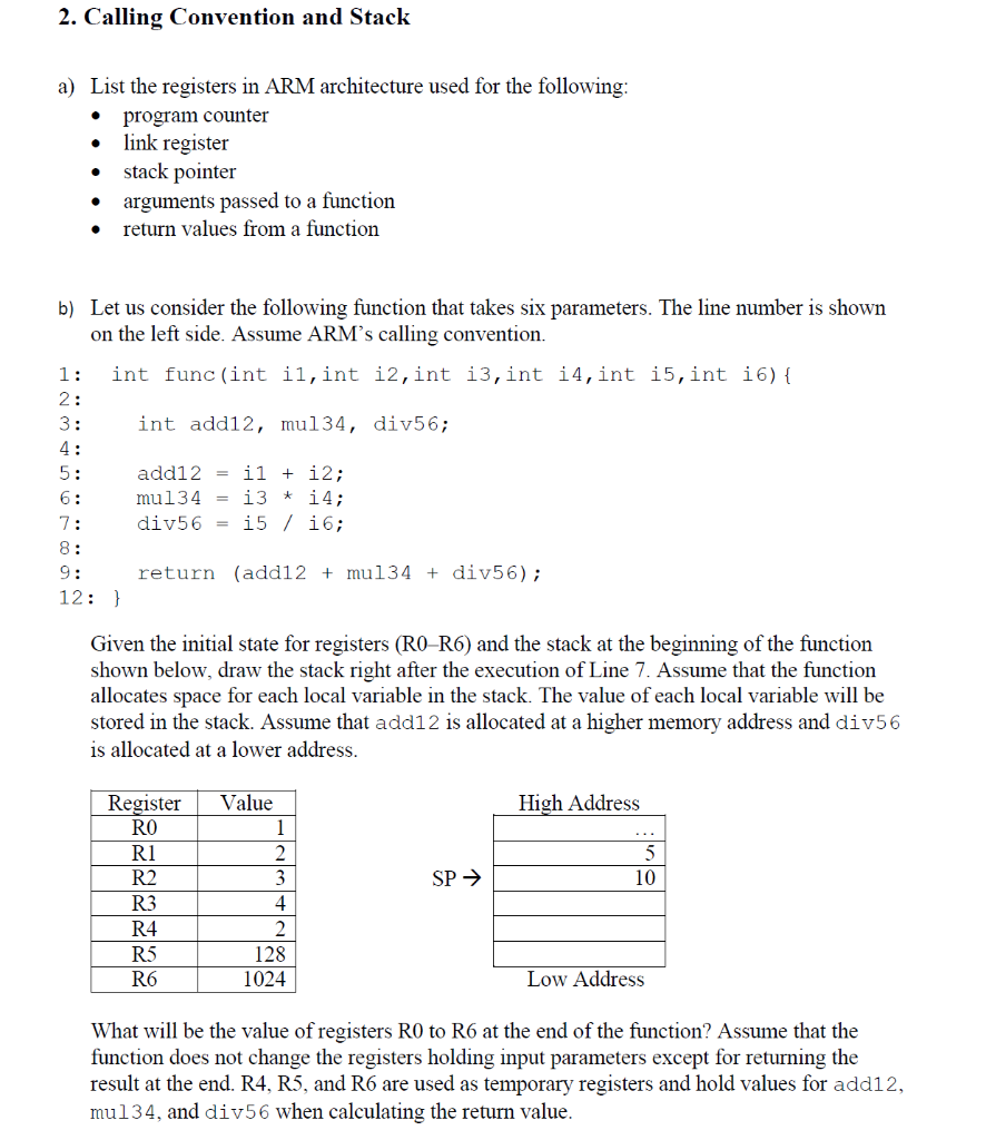  2. Calling Convention and Stack a) List the registers in ARM