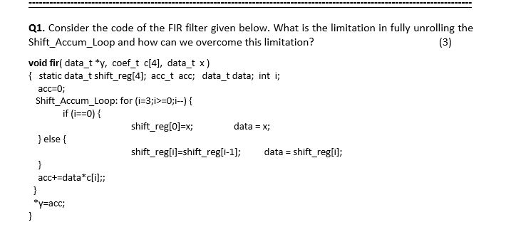  (3) Q1. Consider the code of the FIR filter given below.