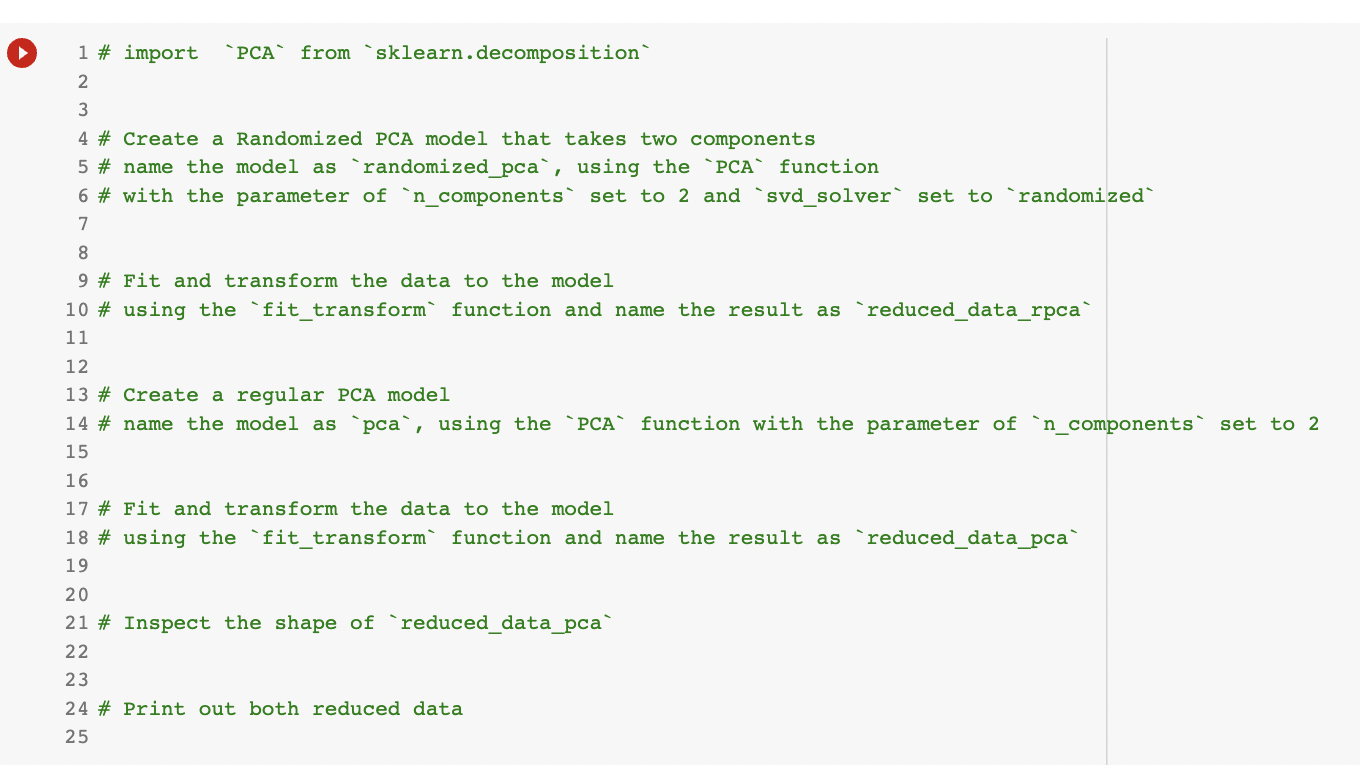 Python code for the commented steps please The first thing that you