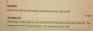  1,2 REQUIRED Use the informalion provided below to calculate the economic
