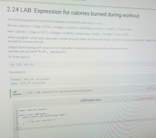  java Language please and thank you 2.24 LAB: Expression for calories