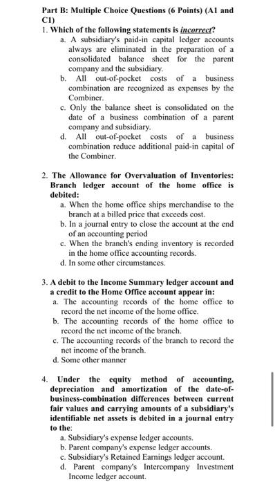 x Part B: Multiple Choice Questions (6 Points) (A1 and C1) 1.