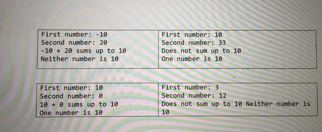 Makes10. The program should ask the user to enter two integers. .The