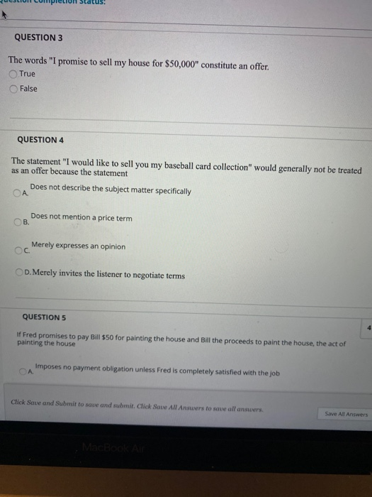 after the offer has been accepted but before the performance has been