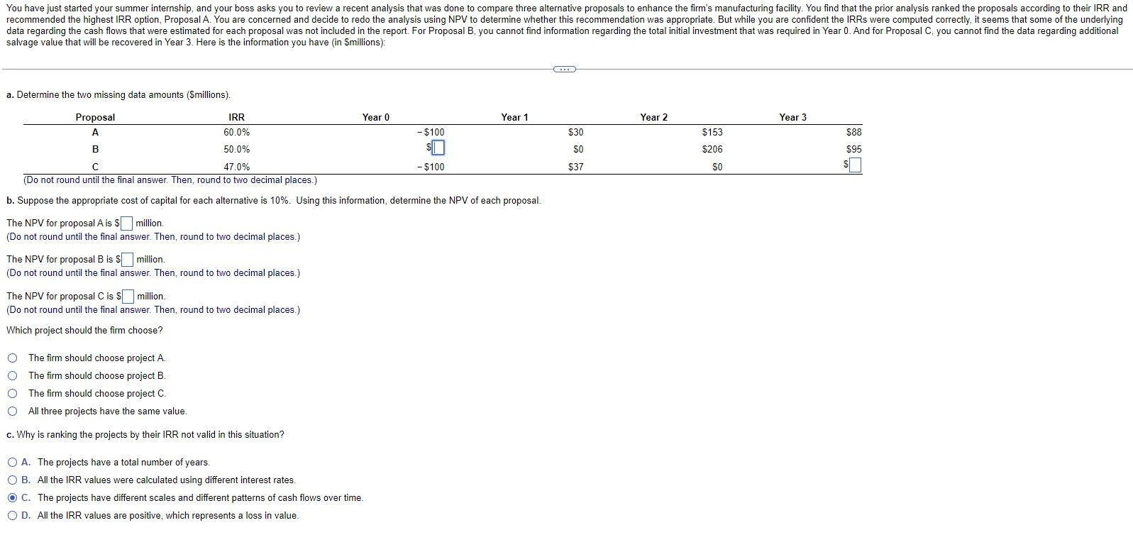  data regarding the cash flows that were estimated for each proposal