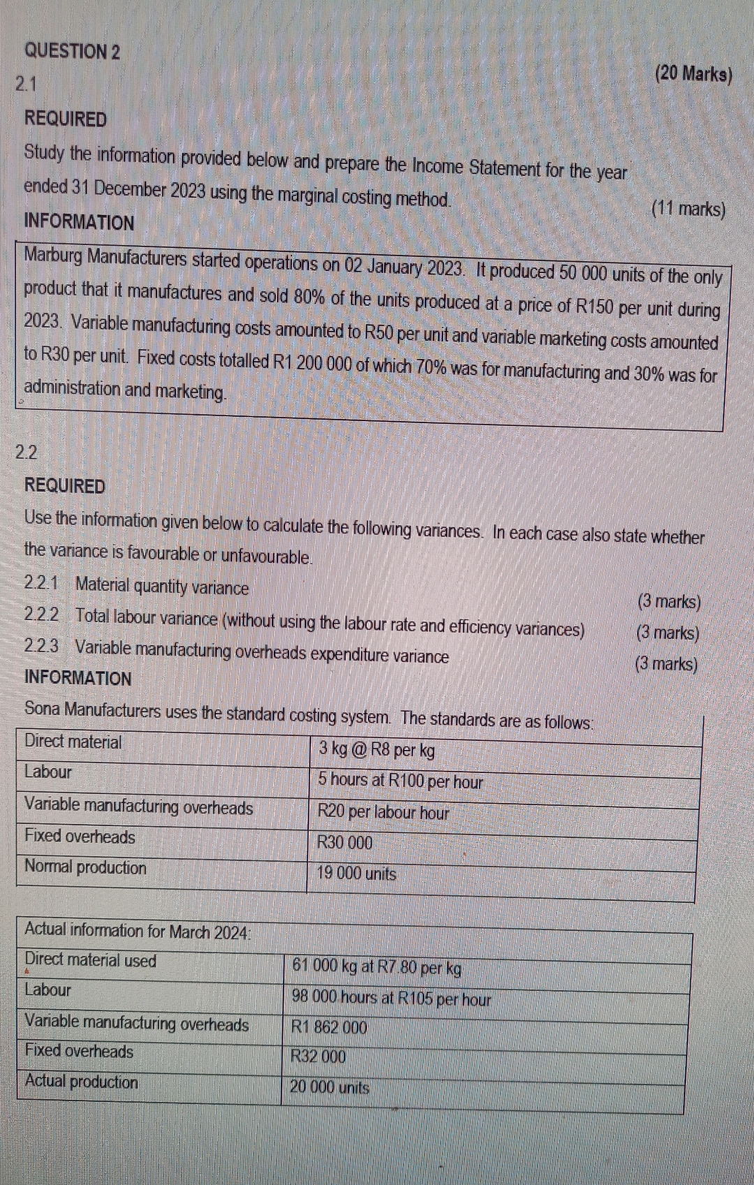  QUESTION 2 2.1 (20 Marks) REQUIRED Study the information provided below