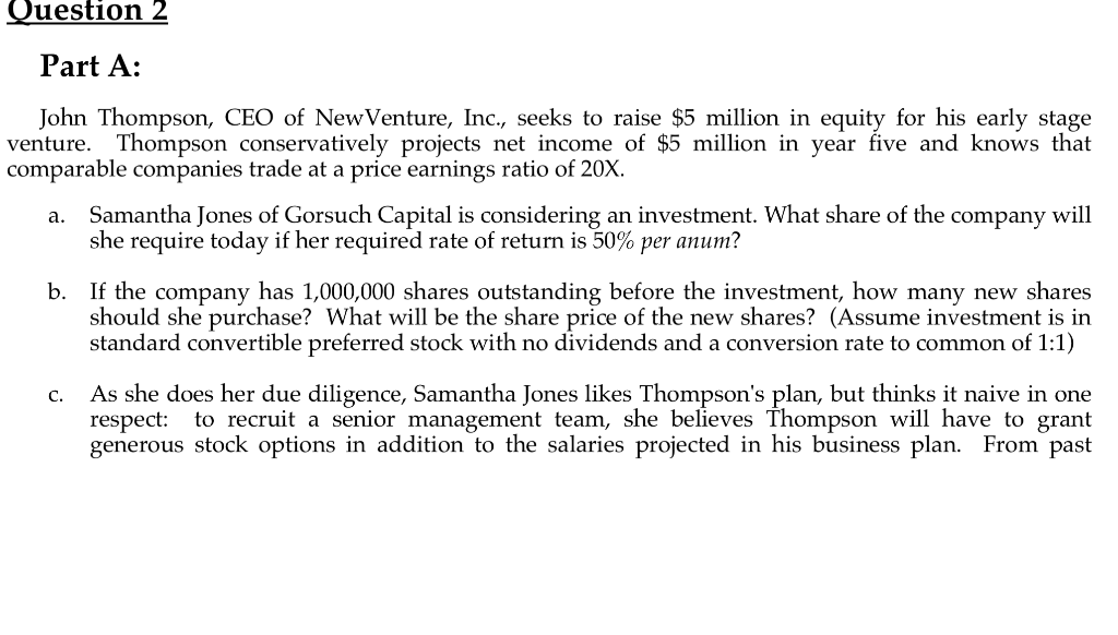 only need answer from c Question 2 Part A: a. John Thompson,