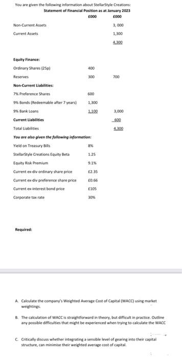  You are given the following information about StellarStyle Creations: Statement of