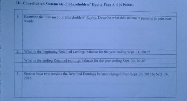 Using Apple Inc. Financial Statements, answer questions 1 THROUGH 3. This