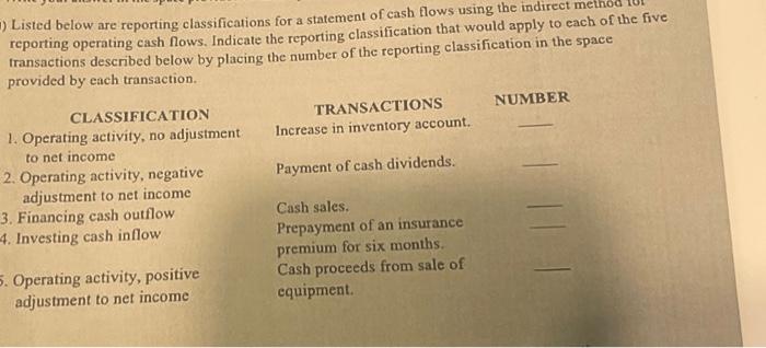  the numbers under classification Listed below are reporting classifications for a