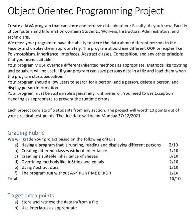 Object Oriented Programming Project Object Oriented Programming Project Create a JAVA program