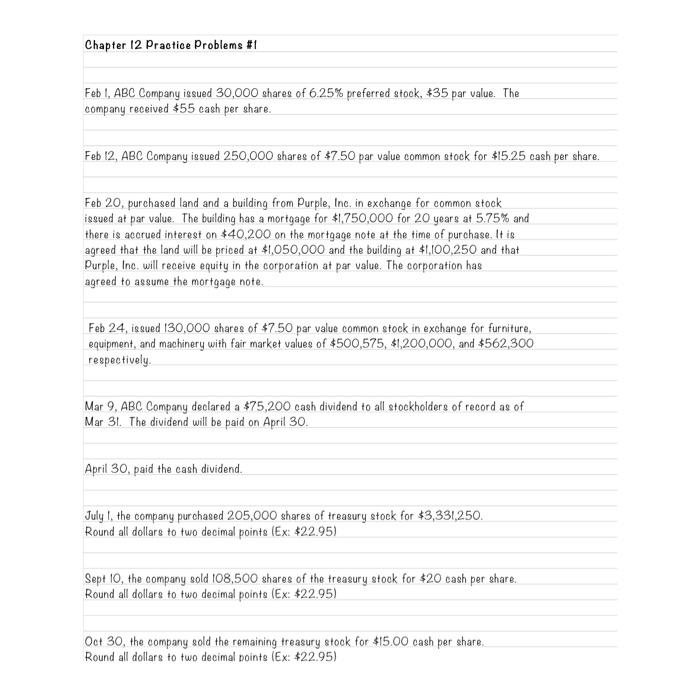  Chapter 12 Practice Problems #1 Feb 1, ABC Company issued 30,000