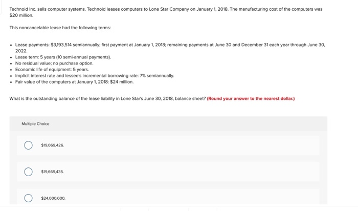  Technold Inc. sells computer systems. Technold leases computers to Lone Star