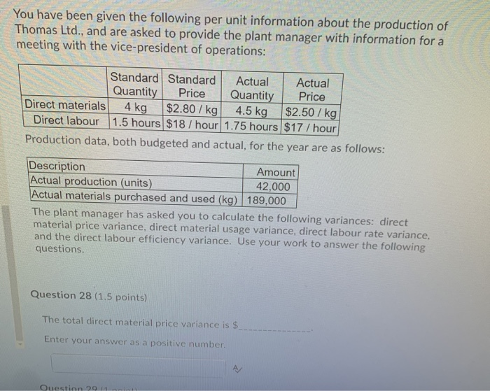  You have been given the following per unit information about the