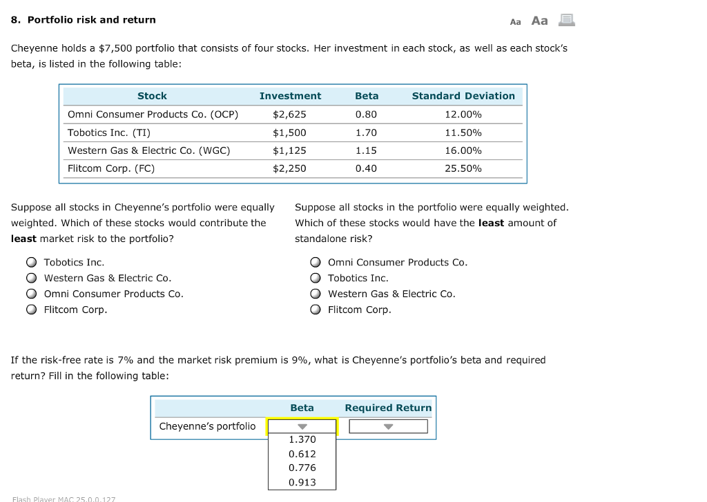  Aa Aa E. 8. Portfolio risk and return Cheyenne holds a