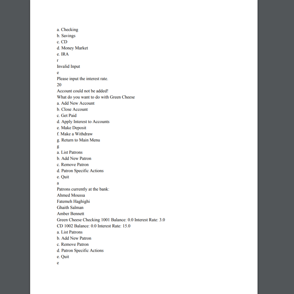 five BankPatrons, and finally your main Assignment6 file will have one PatronList