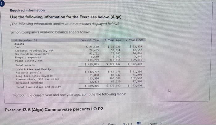 Please answer asap Required informotion Use the following information for the Exercises