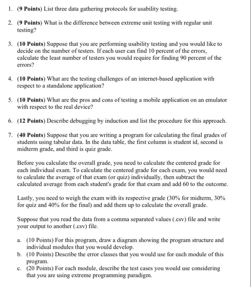  (9 Points) List three data gathering protocols for usability testing. (9