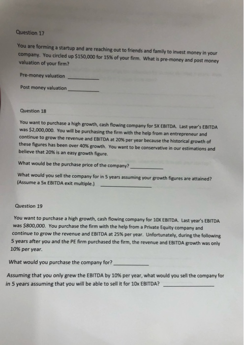  Question 17 You are forming a startup and are reaching out