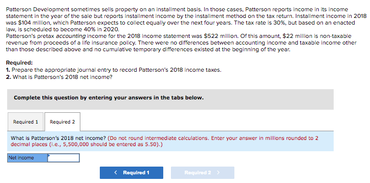 cases, Patterson reports income in its income statement in the year of