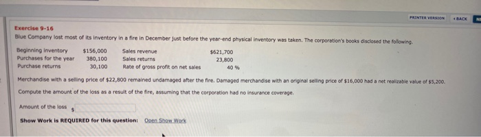  PRINTER VERSION BACK NE Exercise 9-16 Blue Company lost most of