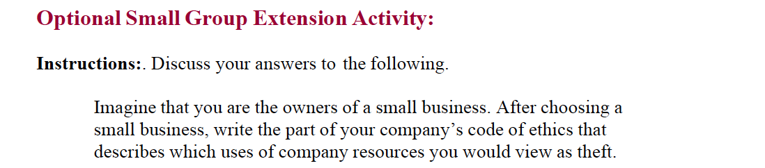 employee theft. Optional Small Group Extension Activity: Instructions:. Discuss your answers to
