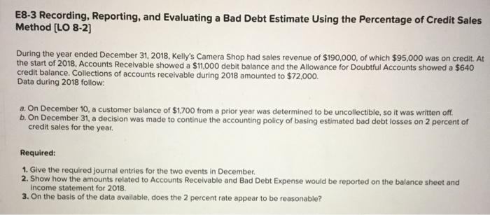  can you help me answer these? E8-3 Recording, Reporting, and Evaluating