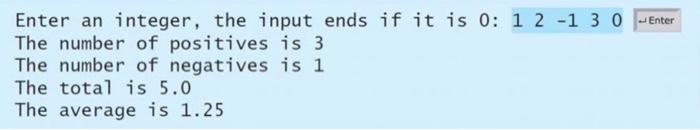 an unspecified number of integers, determines how many positive and negative values