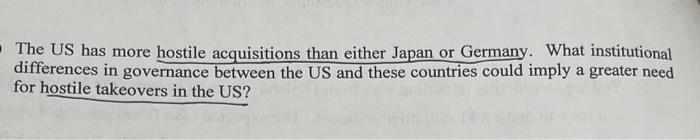 please answer and show working out/understanding The US has more hostile acquisitions