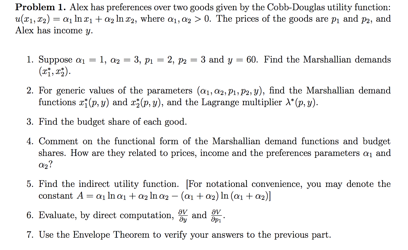 only solve 7 please Problem 1. Alex has preferences over two goods