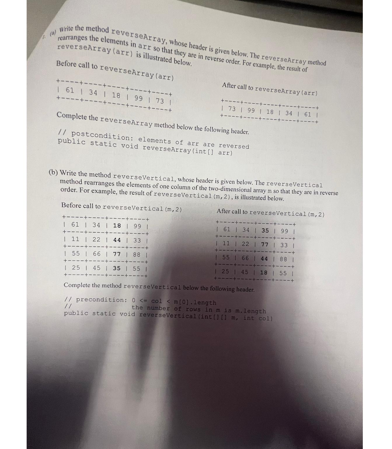  (a) Write the method reverseArray, whose header is given below. The