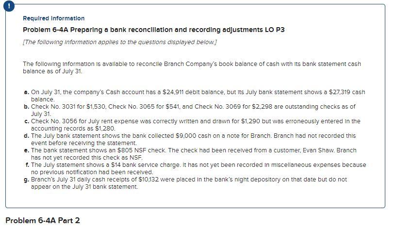 Need general journal entry Required Information Problem 6-4A Preparing a bank