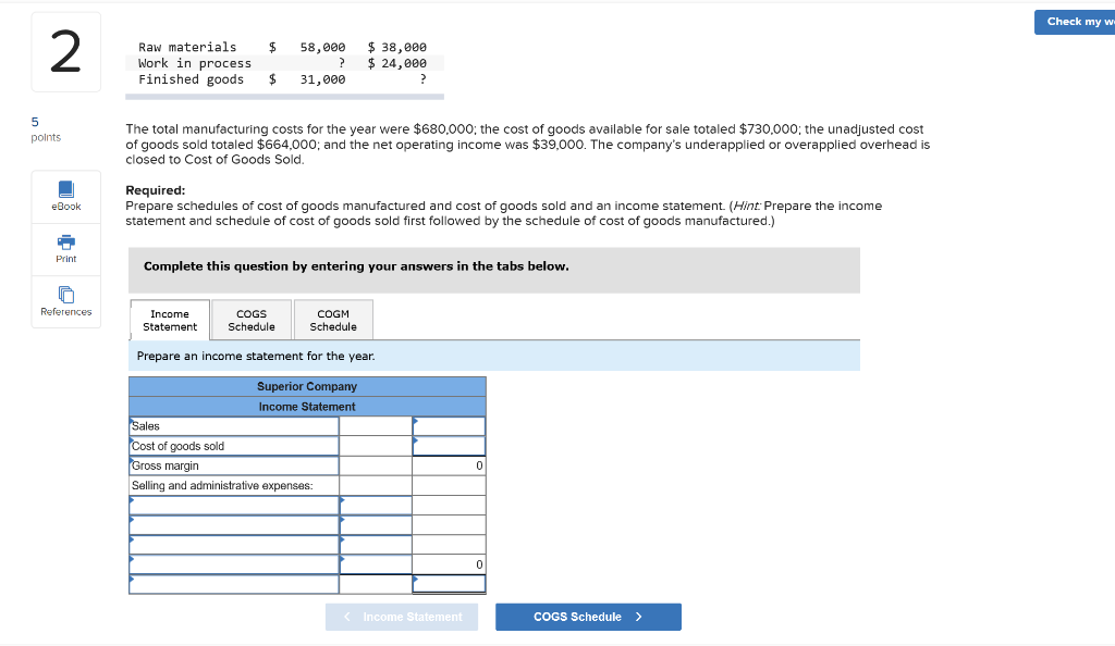 Check my W 2 Raw materials Work in process Finished goods
