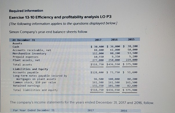 Required information Exercise 13-10 Efficiency and profitability analysis LO P3 (The
