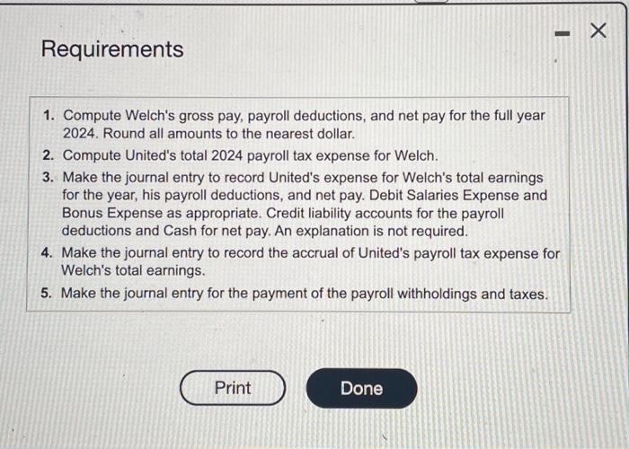 Woke the journal entry to recond Unteds expenso for Welchts wetal eamings