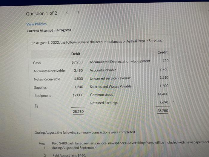  View Policies Current Attempt in Progress On August 1, 2022, the