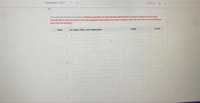 summary transactions were completed. Aug. Paid $480 cash for advertising in local