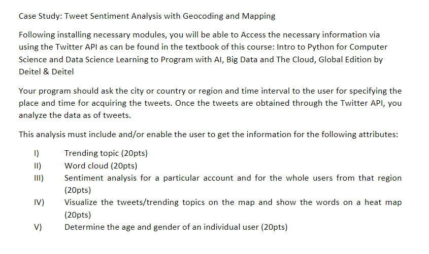  Case Study: Tweet Sentiment Analysis with Geocoding and Mapping Following installing