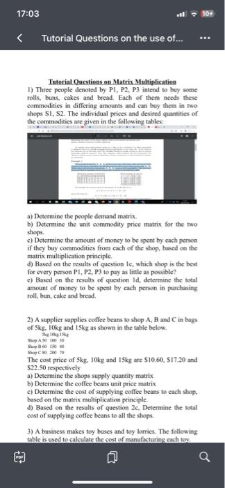  Tutorial Questions on Matrix Multiplication 1) Three people denoted by P1,