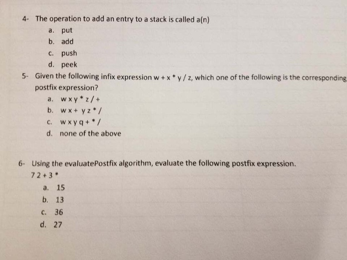  4- The operation to add an entry to a stack is