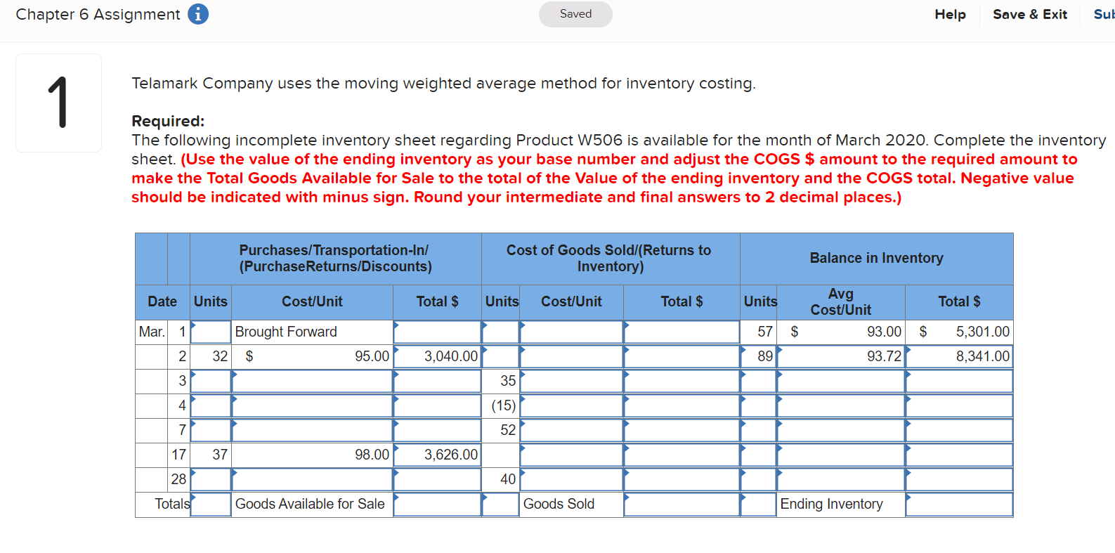  Chapter 6 Assignment Saved Help Save & Exit Sub Telamark Company