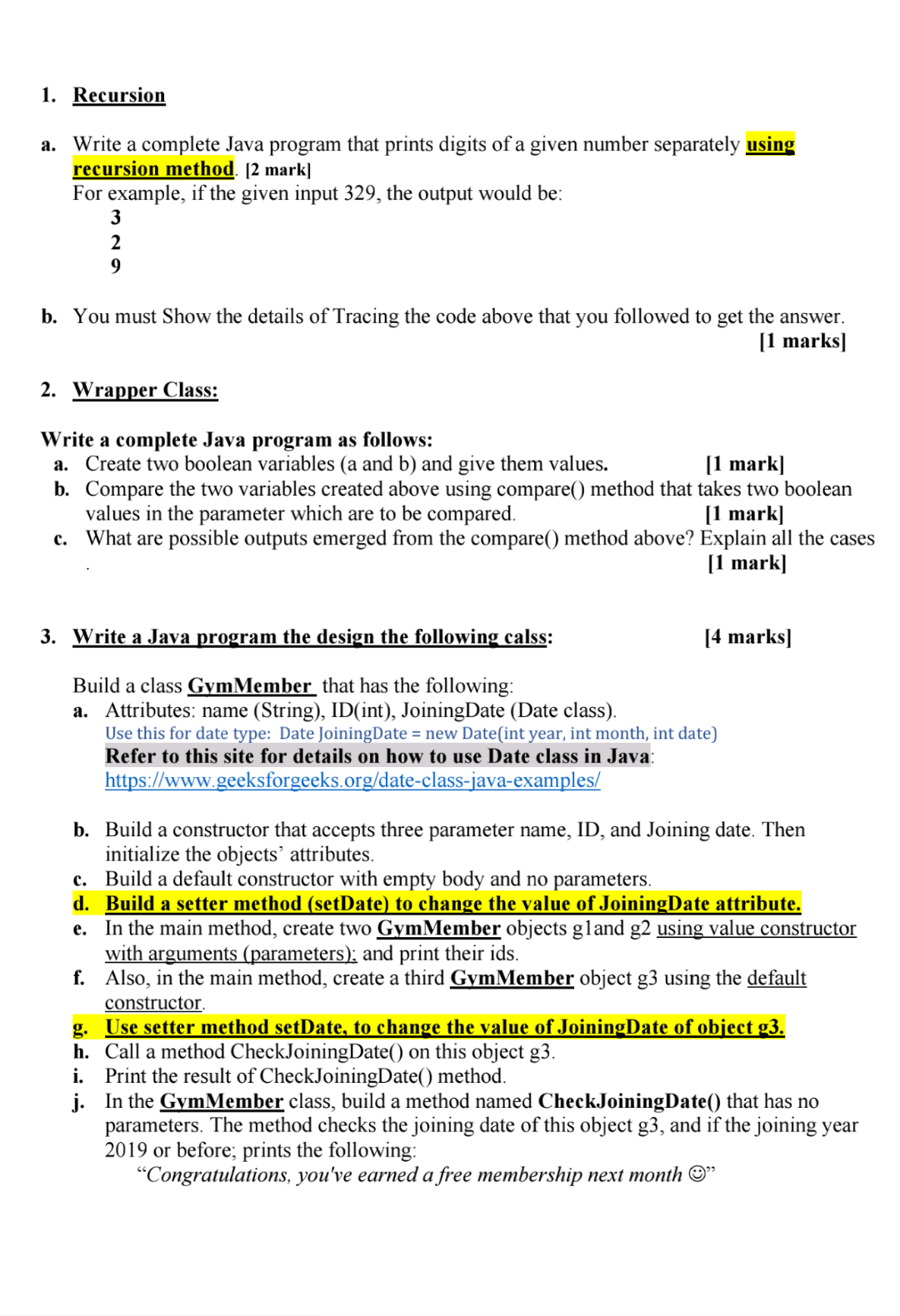  1. Recursion a. Write a complete Java program that prints digits