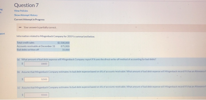  With this information provided part (B) asks, "Assume that Mingenback Company